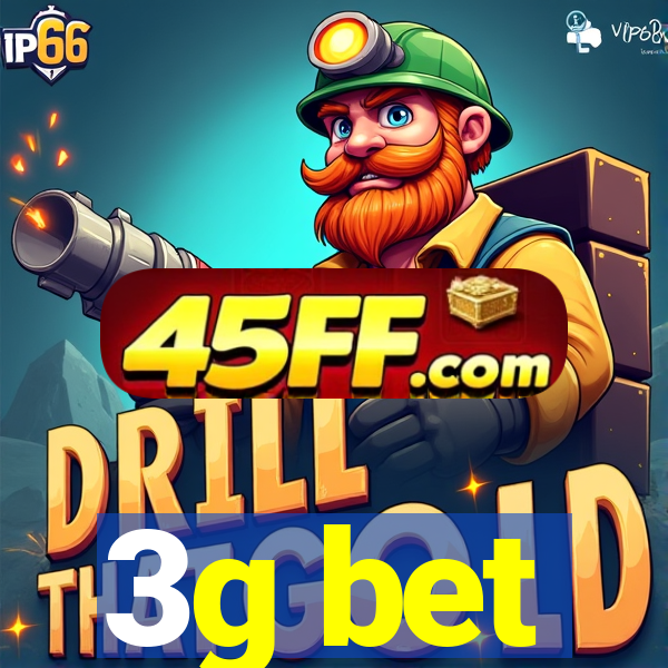 3g bet